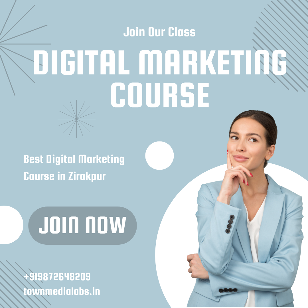 Digital Marketing Institute in  Zirakpur